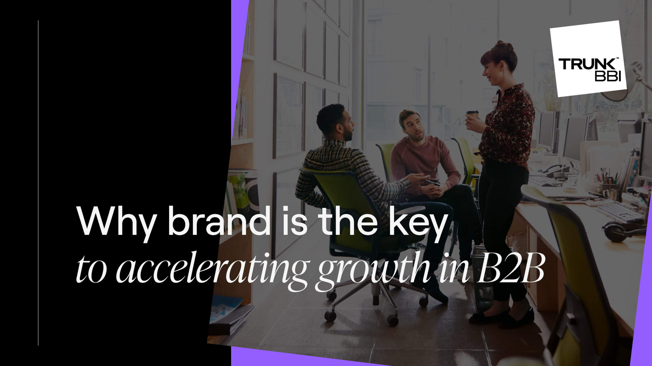 103491_TrunkBBI Why Brand is Key to Growth Report_Page_01